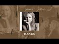 Jewel - Hands (Official Visualizer from SPIRIT 25th Anniversary Edition) Mp3 Song