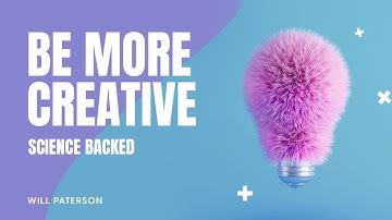4 Scientific Methods To Be More Creative 🤯