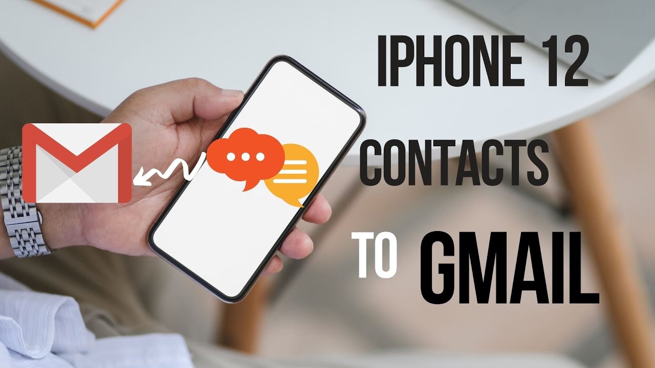 How to Transfer iPhone 12 Contact to Gmail YouTube