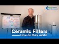 What is a Ceramic Filter and How Does it Work?