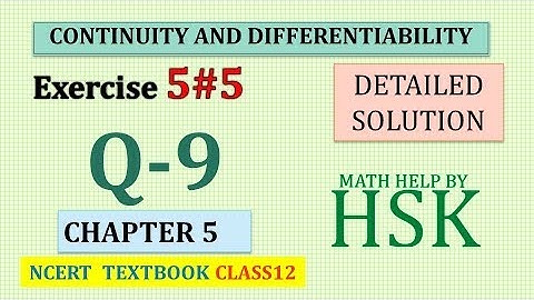 continuity and differentiability  ex5#5 q9 class 12 maths ncert textbook solution