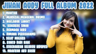 Jihan Audy Full Album || Lagu Terpopuler 2022