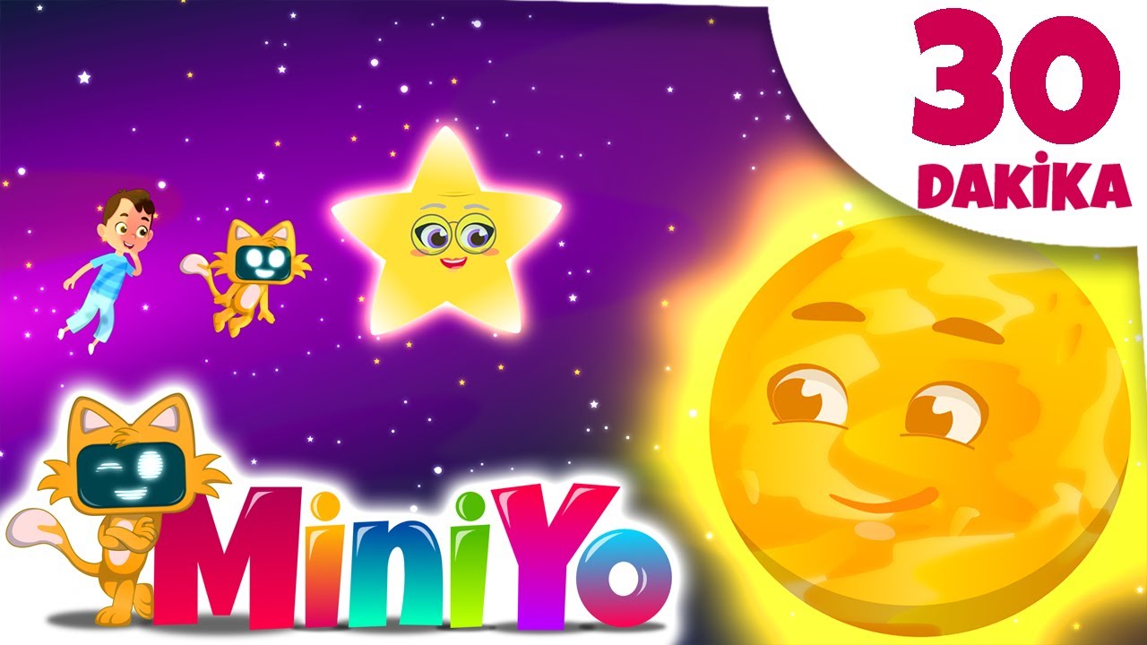 Yıldızlar Şarkısı + Miniyo Uzay Şarkıları | 30 Dakika