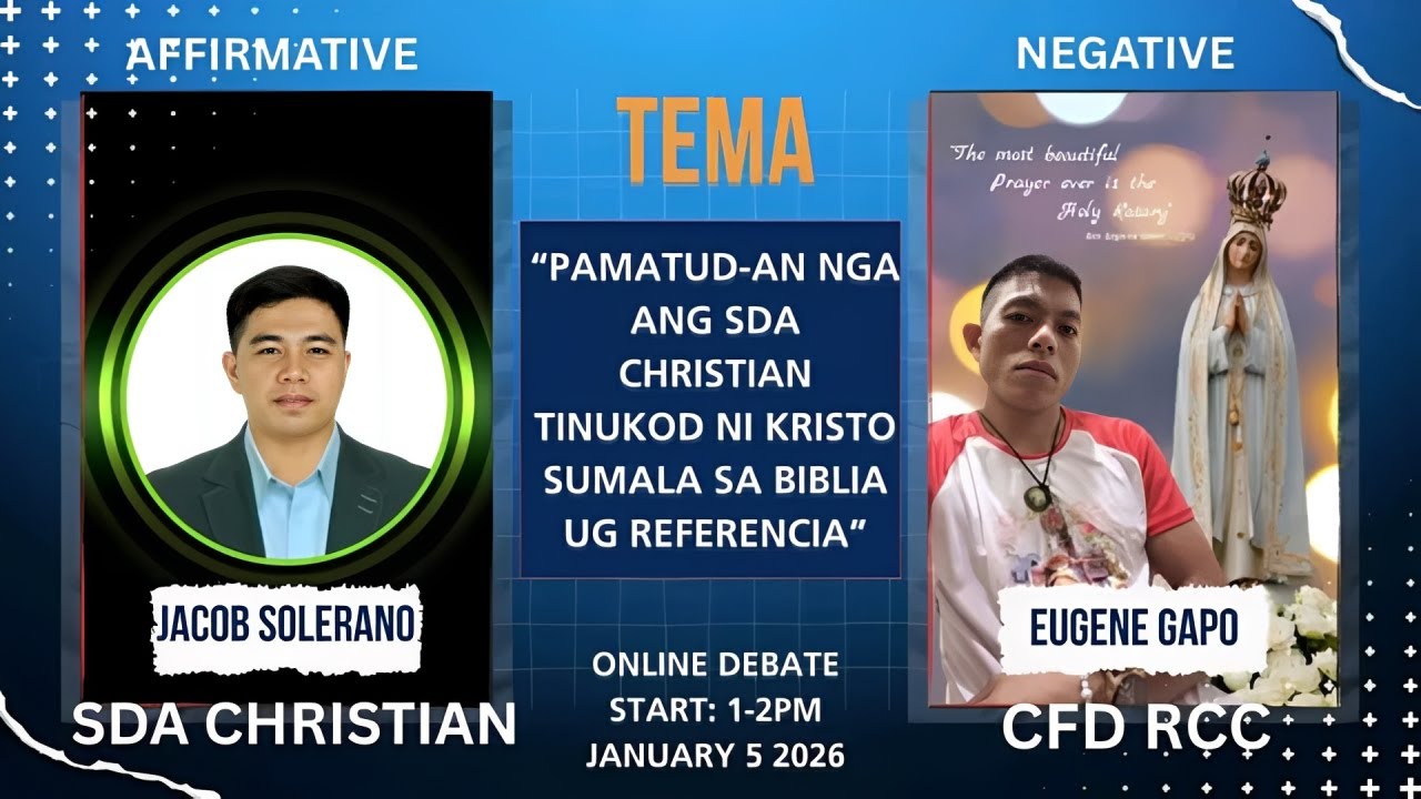 DEBATE | Jacob Solerano (SDA) versus Eugene Gapo