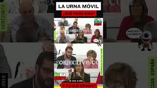 LA URNA MÓVIL!QUÉ PASÓ AQUÍ?TÚ QUÉ OPINAS? #españa #vox #pp #psoe #politica