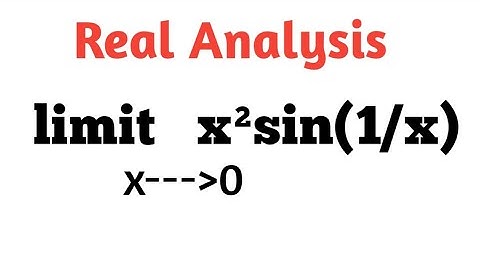 limit x approaches to zero x²sin(1/x)