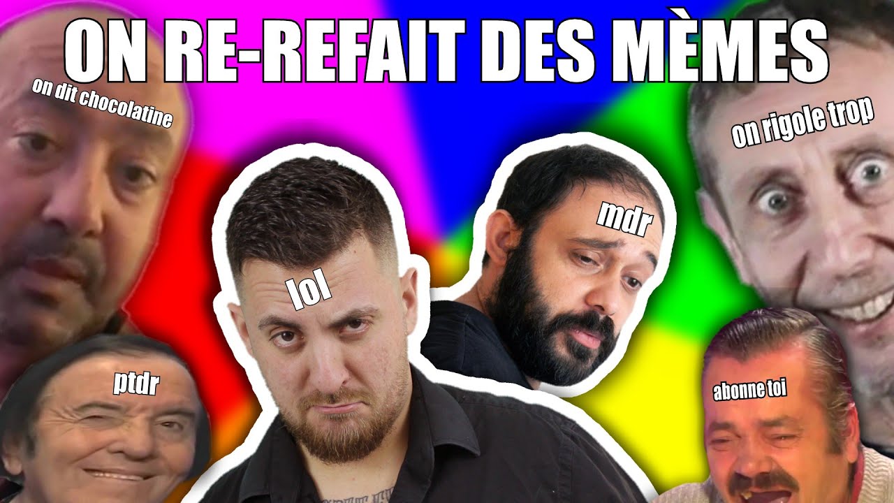 ON RE-REFAIT DES MÈMES - YouTube