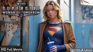 Supergirl  Movie 2025 Milly Alcock David Corenswet New Hollywood Movie Review U0026 Facts