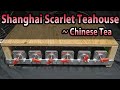 Shanghai Scarlet Teahouse ~ Chinese Tea - Stepper motors