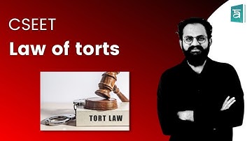 Law of torts lecture in English | CSEET | Legal Aptitude | Part 2