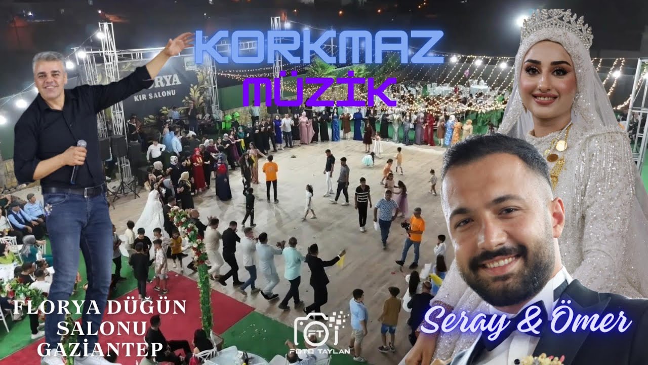 KORKMAZ MÜZİK / ERYILMAZ Ailesi / FLORYA   DÜĞÜN SALONU GAZİANTEP 2024