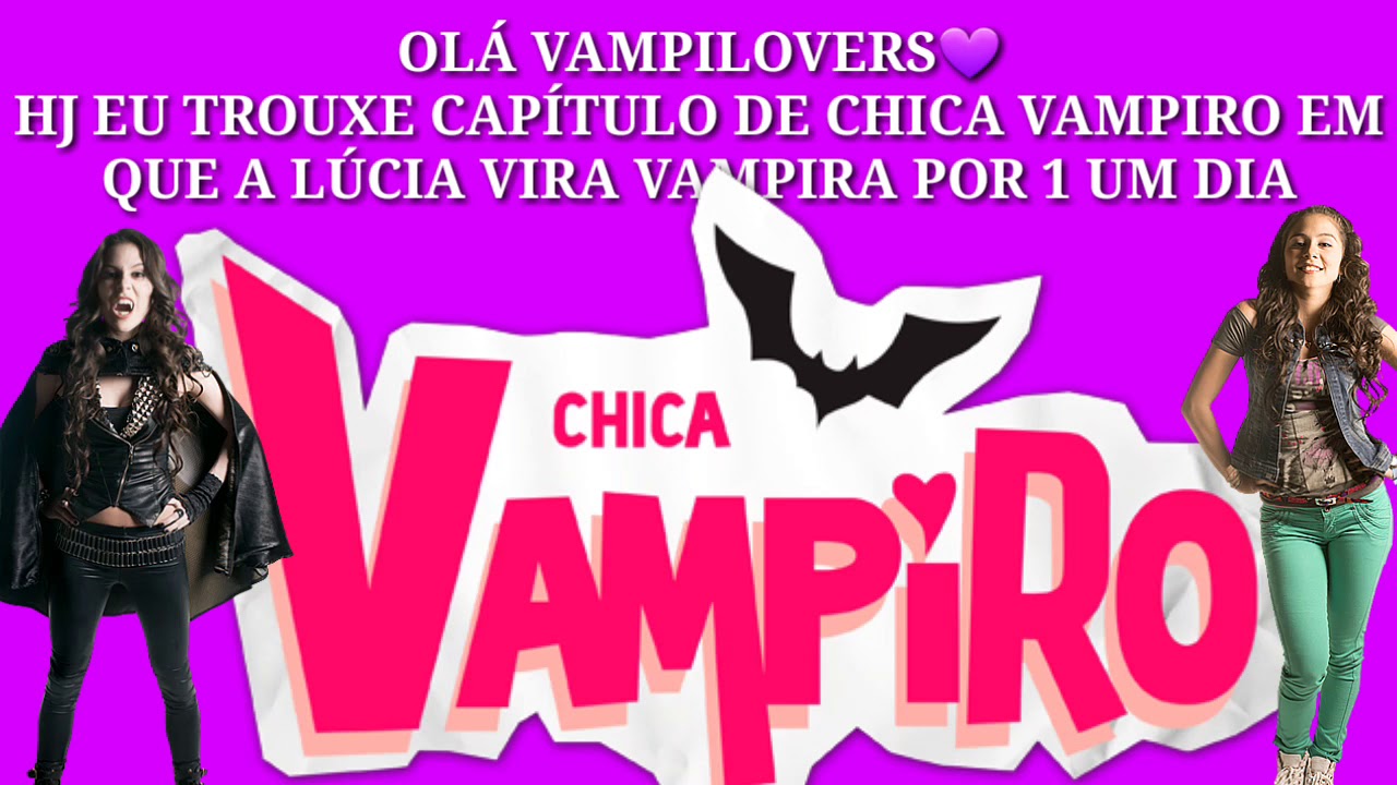 LÚCIA VIRA VAMPIRA POR UM DIA - YouTube