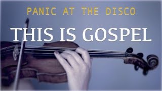 Video thumbnail of "Panic! At The Disco - This Is Gospel for violin and piano (COVER)"