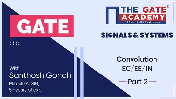 Convolution (Part-2) of Signals and Systems | GATE  Free Lectures | EC/EE/IN