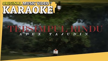 Tersimpul Rindu - Apex Tajudin (Karaoke MV)