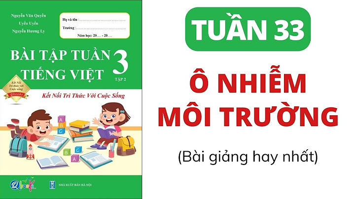 Sách bài tập tiếng việt lớp 3 tập 2 năm 2024