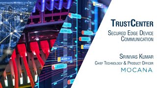 Mission Critical Protection: Secured Edge Device Communications