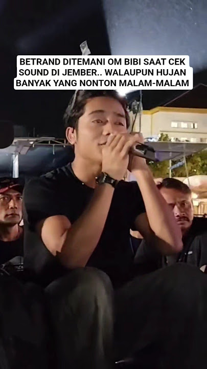 EVEN THOUGH IT RAINED, MANY PEOPLE WATCHED BETRAND SOUND CHECK IN JEMBER #betrandpeto #sarwendah ...