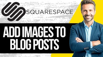 How to Place Images in a Blog Post in Squarespace | Full Tutorial 2025