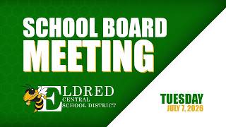 July 7, 2026 - Board of Education Reorganization Meeting