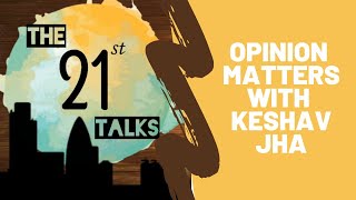 Opinion matters with Keshav Jha - Ram Janmabhumi - Bhumi poojan