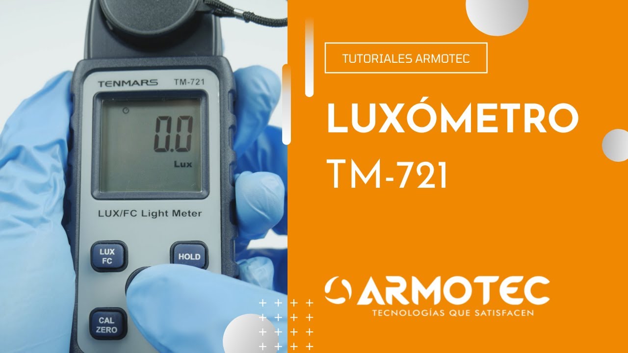 LUXÓMETRO TM 721 [Tutoriales Armotec]