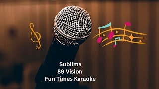 Sublime - 89 Vision [Karaoke] [Instrumental Lyrics] | Fun Times Karaoke