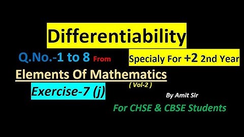 #AmitSirCuttack |+2 2nd Year | Differentiability | Exercise-7(j) | Elements of Mathematics (Vol-2) |