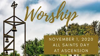 All Saints Day - Afternoon Service