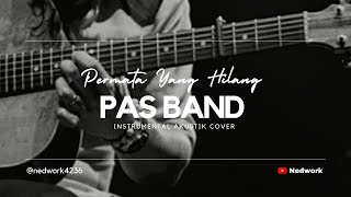 Pas Band Permata Yang Hilang Instrumental Akustik Cover