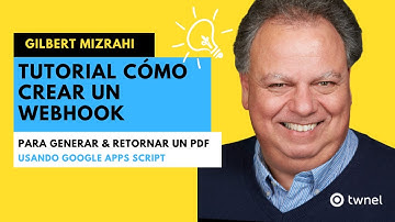 TUTORIAL: Como Crear un webhook de un servicIo que genera un PDF usando Google Apps Script