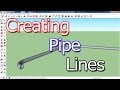 How To Create Pipe lines in Sketchup