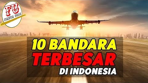 10 grootste internationale luchthavens in Indonesië.