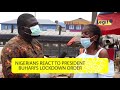 Street gist: President Buhari orders Lagos, Abuja lockdown over Coronavirus; Nigerians react