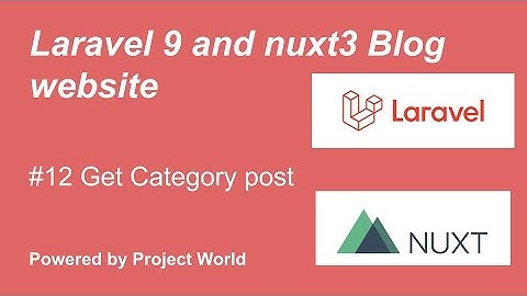#12 Get Category post | Laravel and Nuxtjs