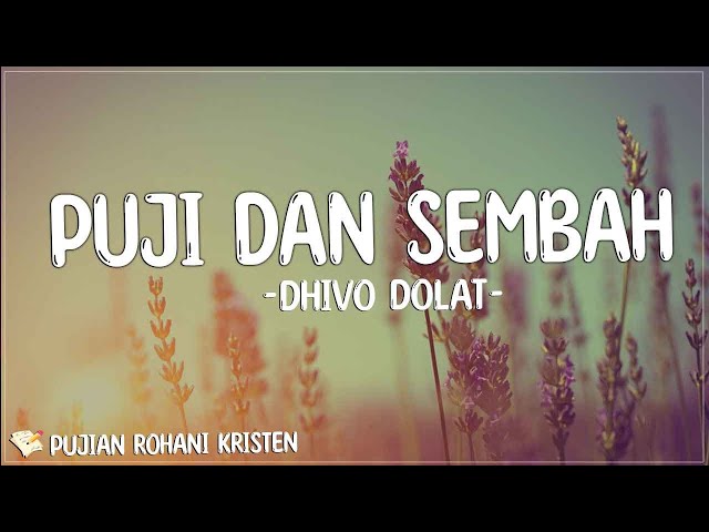 Dhivo Dolat - Puji Dan Sembah ( Lirik Lagu ) Mix 2023 class=