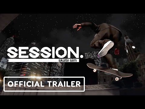 Session: Skate Sim - Official Release Date Trailer