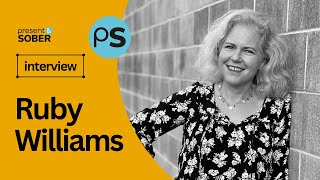 'I Stopped Drinking and Rediscovered Myself!' With Ruby Williams