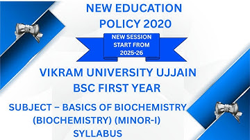 Vikram University Ujjain B.Sc 1st Year Subject– Basic Of Biochemistry (Minor-I) Syllabus #viralvideo