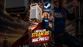 SteamOS on a 17-Year-Old Mac Pro... It Just Works! #steamos #macpro