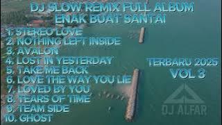 DJ SLOW FULL ALBUM TERBARU ENAK BUAT SANTAI VIRAL TIKTOK