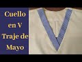 ✂✅Como Hacer Cuello en V con Terminación en Punta✅✂(Traje de Mayo)