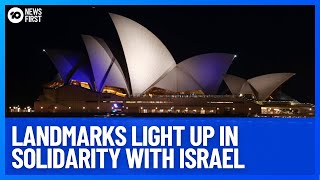 Australias Landmarks To Light Up In Support Of Israel After Hamas Attack | 10 News First