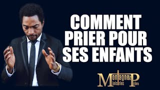 Comment Prier Pour Ses Enfants - Samuel Panzu Version Original