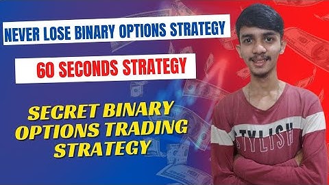 Never Lose Binary Options Strategy 1 Minute| Secret 60 Second Binary Options Strategy| Iq Option