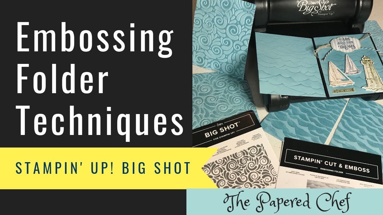 Big Shot Tutorial: How to Use Embossing Folders - Ink it Up With