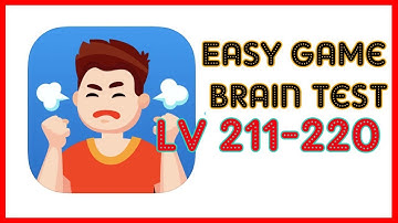 Easy Game Brain Test Level 211 212 213 214 215 216 217 218 219 220 Walkthrough Solution