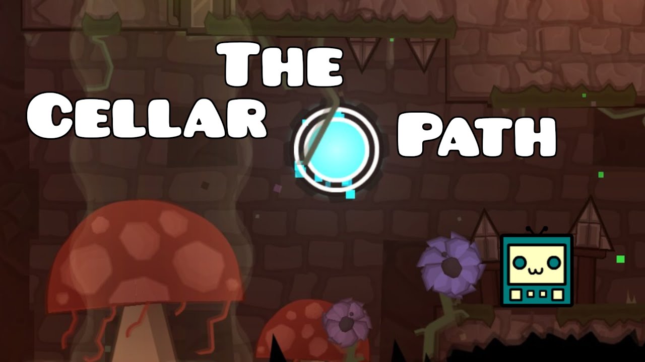 The Cellar Path by JamAttack Complete [Extreme Demon] | Geometry Dash ...