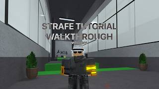 Strafe Tutorial Walkthrough [PC]
