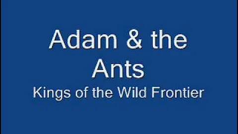 Adam & the Ants Kings of the Wild Frontier